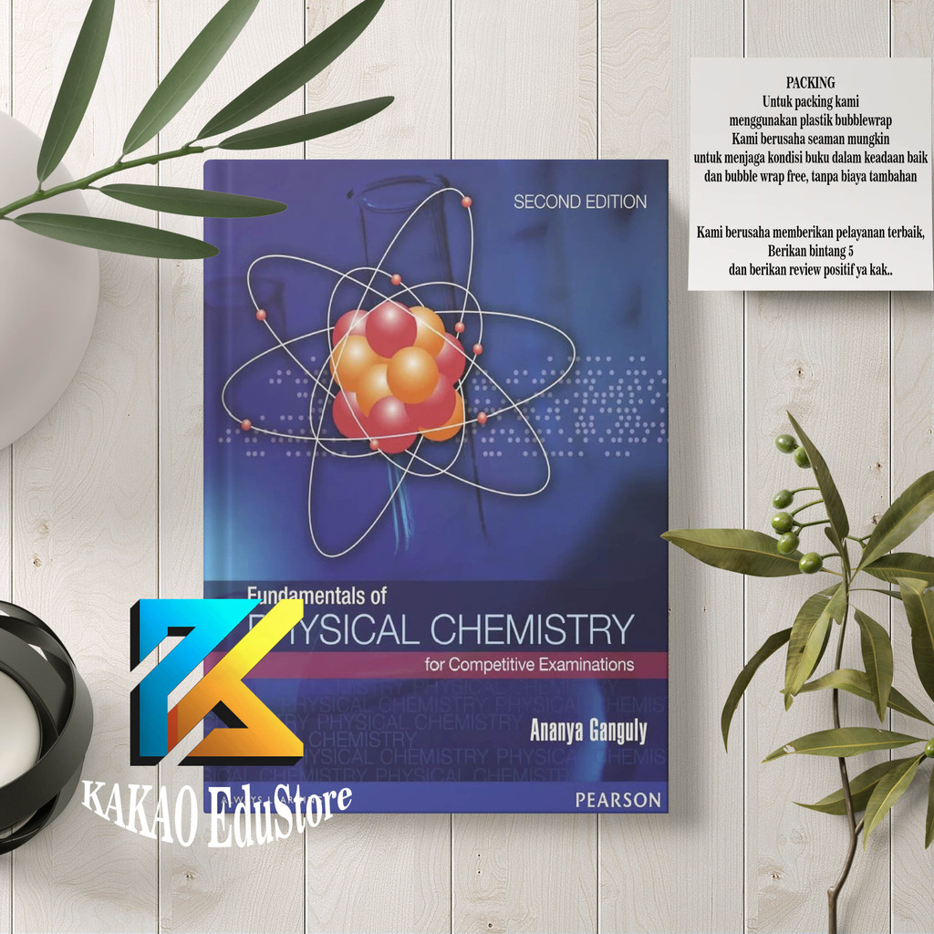 Fundamentals of physical chemistry for competitive examinations, 2th Edition - Ananya Ganguly