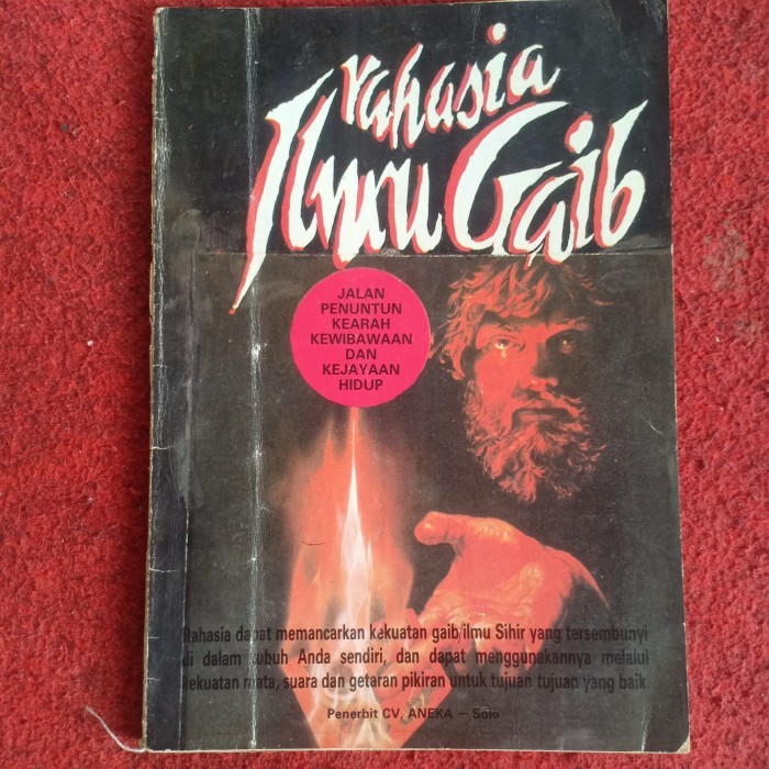 rahasia Ilmu Gaib JALAN PENUNTUN KEARAH KEWIBAWAAN DAN KEJAYAAN HIDUP