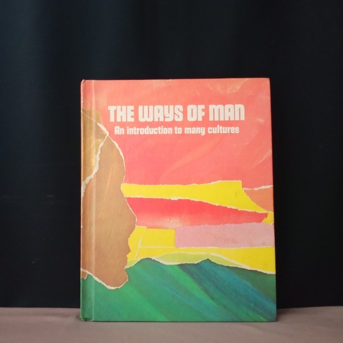 

THE WAYS OF MAN - JAROLIMEK DAVIS - MACMILLAN - T12