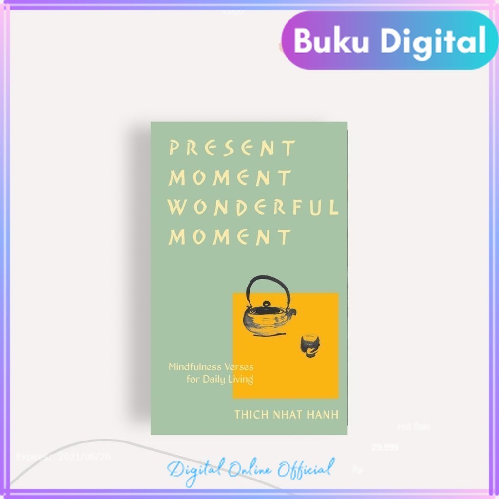 

Present Moment Wonderful Moment || Thich Nhat Hanh