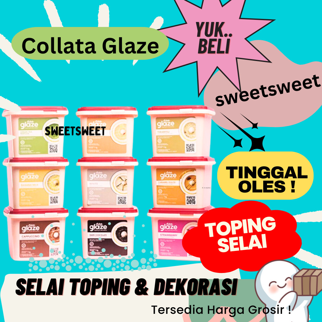 

Sweetsweet Colatta Glaze Selai Roti | Selai Glazing Premium 9 Varian Rasa 1 Kg {BISA COD dan Grosir}