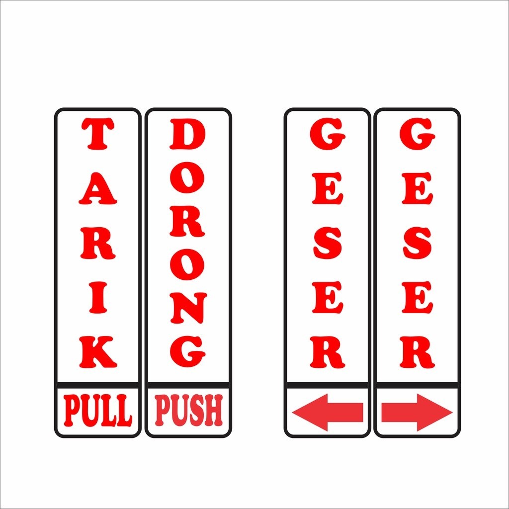 STIKER TARIK DORONG - STICKER GESER - STICKER PINTU TOKO TARIK DORONG