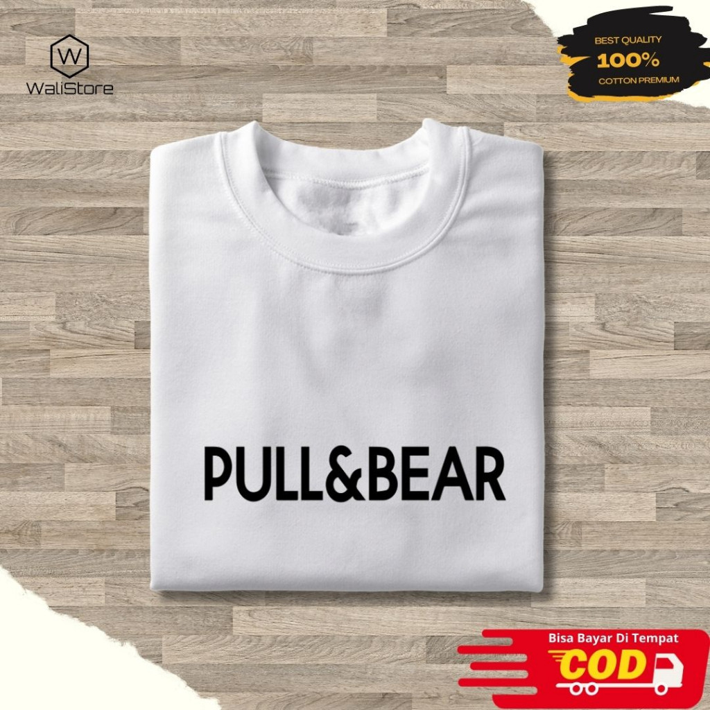 KAOS PULL AND BEAR KAOS OBLONG PRIA WANITA KATUN Original 100% = Kaos Distro Cowok Cewek Premium T