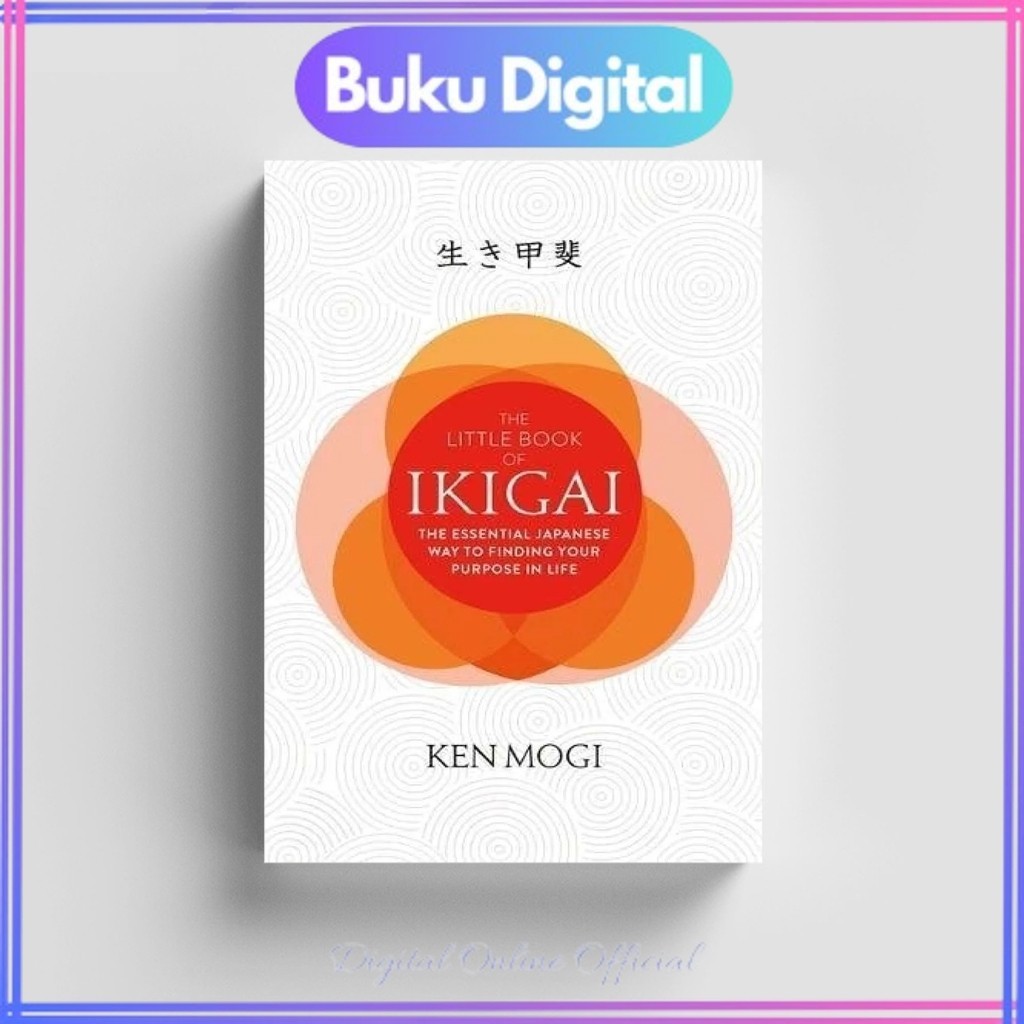 

The Little Book of Ikigai | Ken Mogi