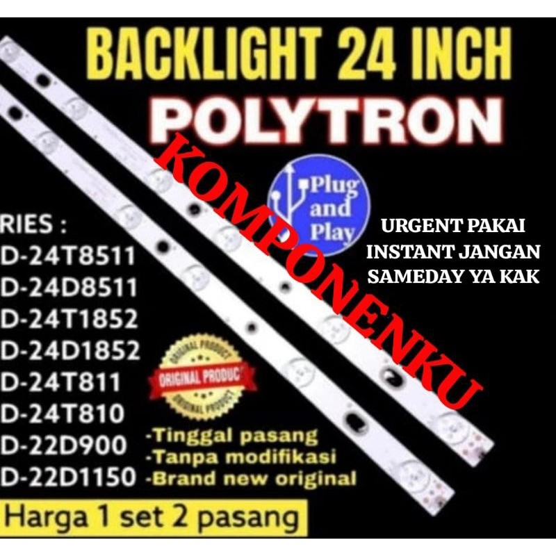 BACKLIGHT TV POLYTRON  BACKLIGHT POLYTRON PLD24D900 PLD24D123 PLD24D810 PLD24D800 PLD24D301