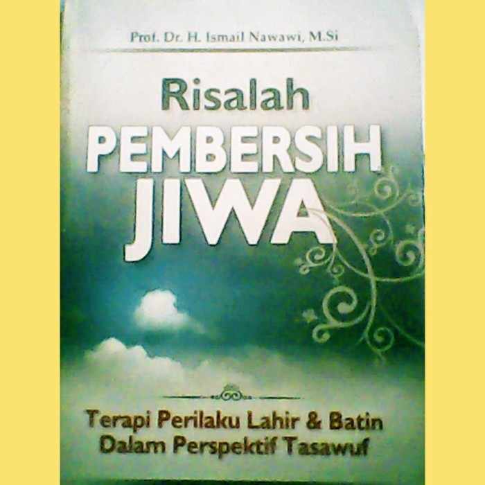 Risalah Pembersih Jiwa - Perspektif Tasawuf