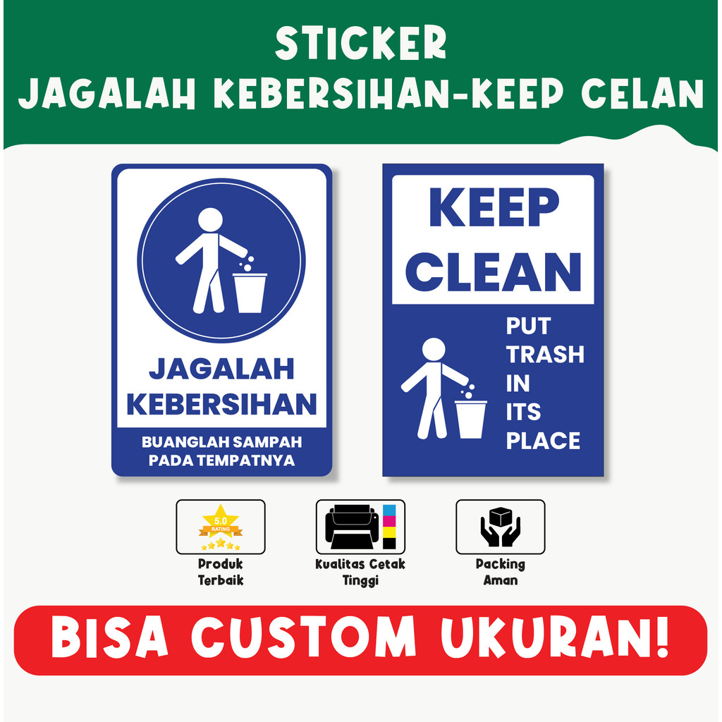 

Sticker Jagalah Kebersihan Keep Clean – Edukasi Pentingnya Kebersihan, Material Vinyl Berkualitas, Bisa Custom Ukuran