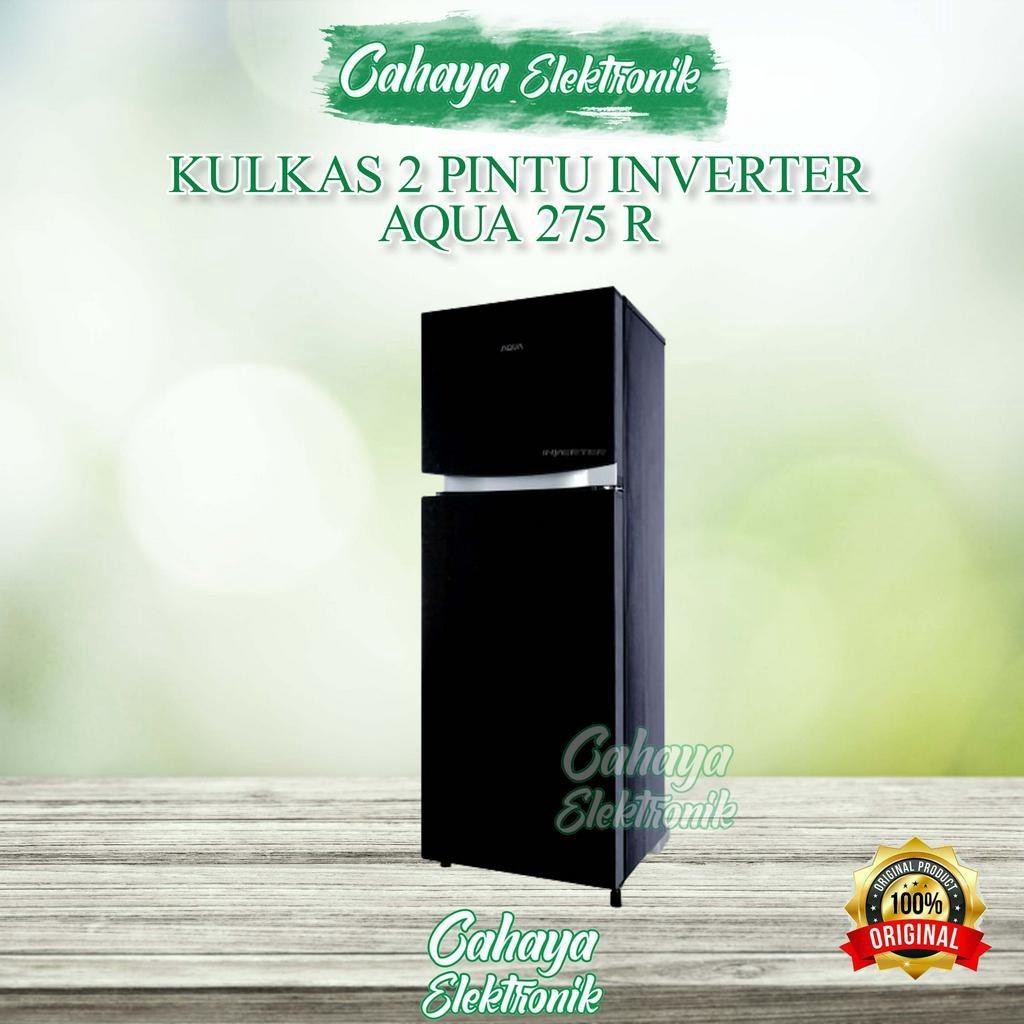 PROMO SPESIAL KULKAS 2 PINTU AQUA TIPE AQR 275 R INVERTER LOW WATT KAPASITAS 220 LITER GARANSI RESMI