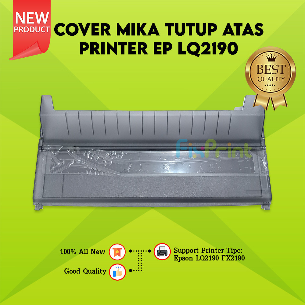 Mika Cover Atas Printer Epsn FX-2190 Mika Penutup LQ-2190  New