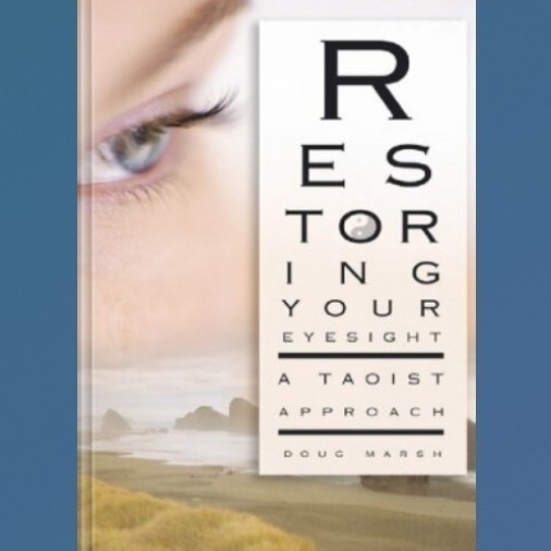 Buku Restoring Your Eyesight A Taoist Approach