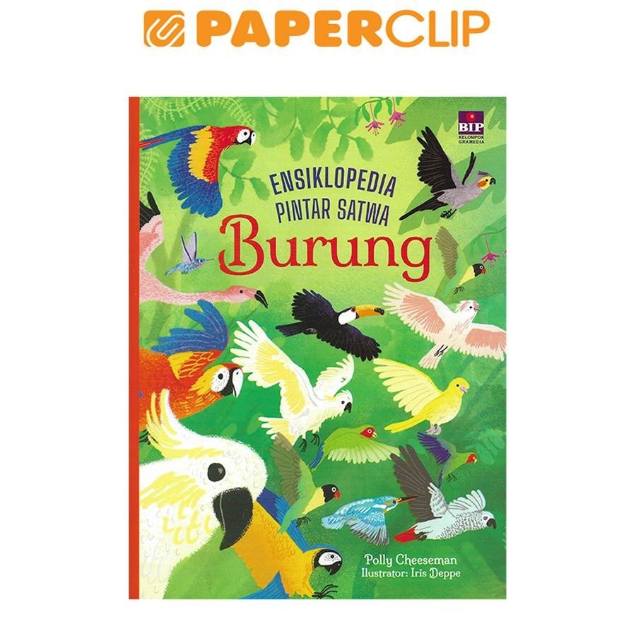 ENSIKLOPEDIA PINTAR SATWA : BURUNG