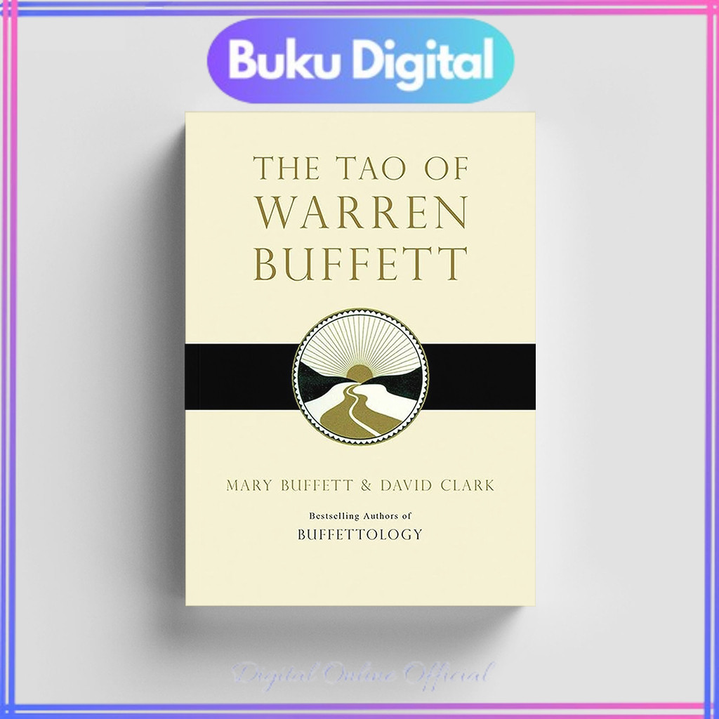 

The Tao of Warren Buffett | Mary Buffett