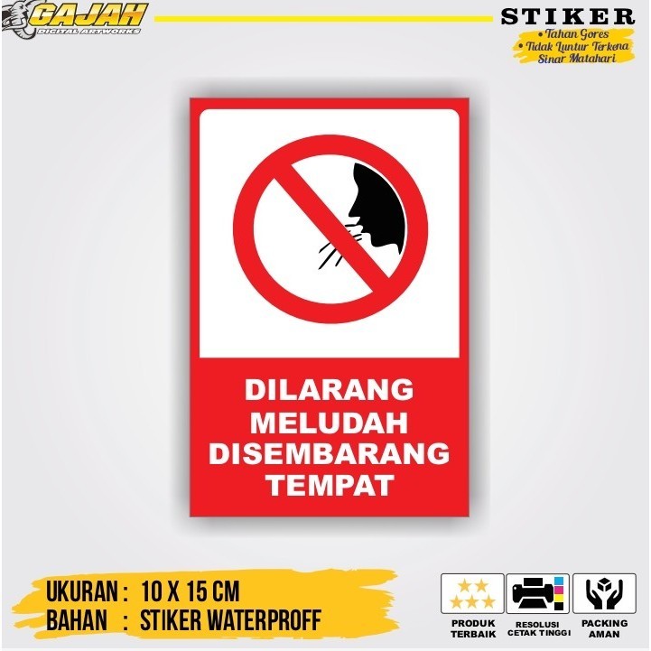 

Stiker Dilarang Meludah Disembarang Tempat