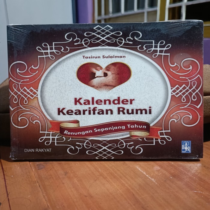 Kalender Kearifan Rumi, Renungan Sepanjang Tahun, Jalaludin Rumi (1207-1273) sebuah fenomena. Dia sa