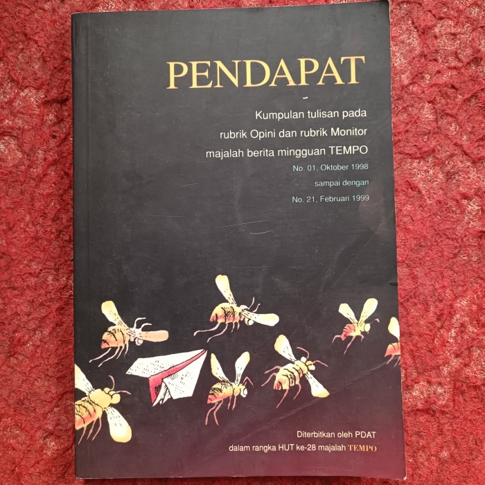 PENDAPAT, Kumpulan tulisan pada rubrik Opini dan rubrik Monitor majalah berita mingguan TEMPO, No. 0