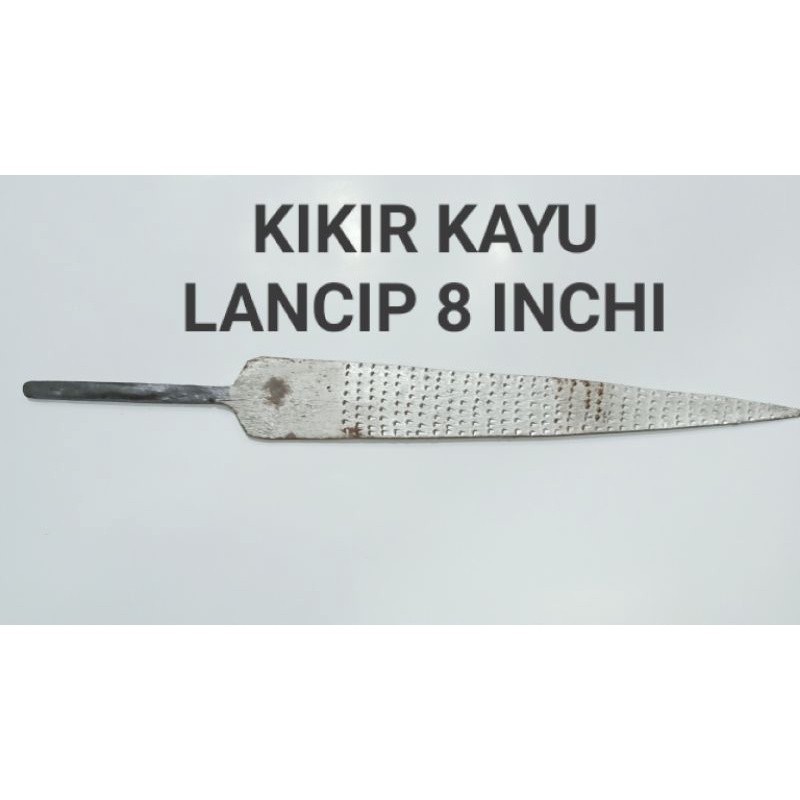 KIKIR KAYU LANCIP 8 INCHI