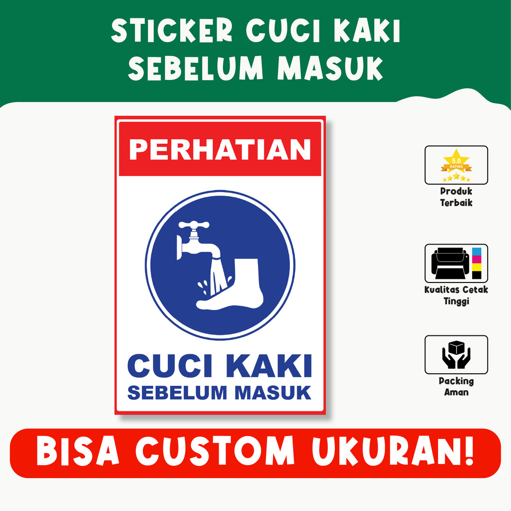 

Sticker Cuci Kaki Sebelum Masuk – Tahan Air, Vinyl Premium, Custom