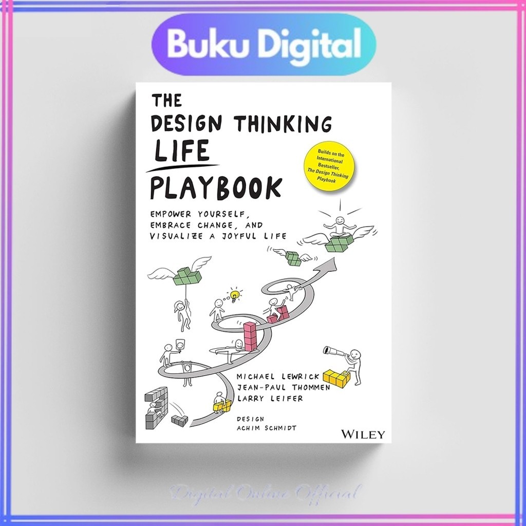 

The Design Thinking Life Playbook | Michael Lewrick