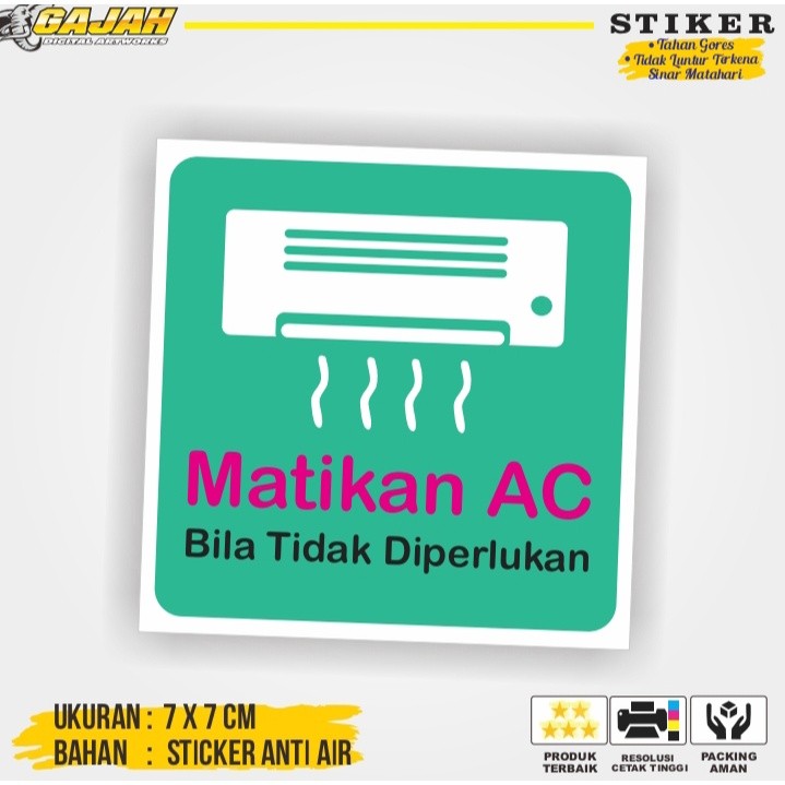 

STIKER MATIKAN AC / STIKER HEMAT ENERGI / STIKER HEMAT LISTRIK