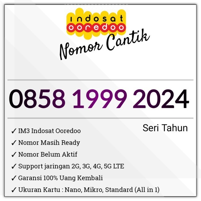 Nomor Cantik Seri Tahun Indosat IM3 OOREDOO 0858 1999 1888 2024 - 0858 1888 2024