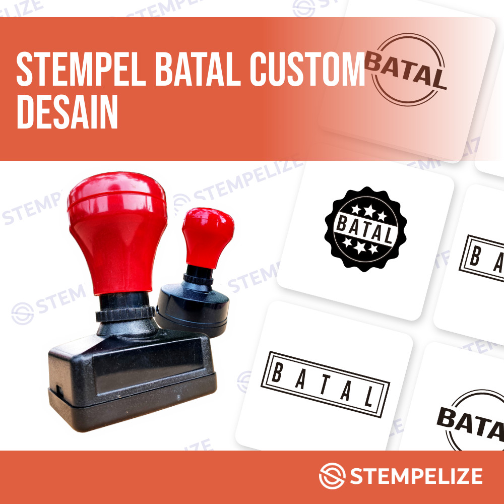 

Stempel Batal Custom Desain