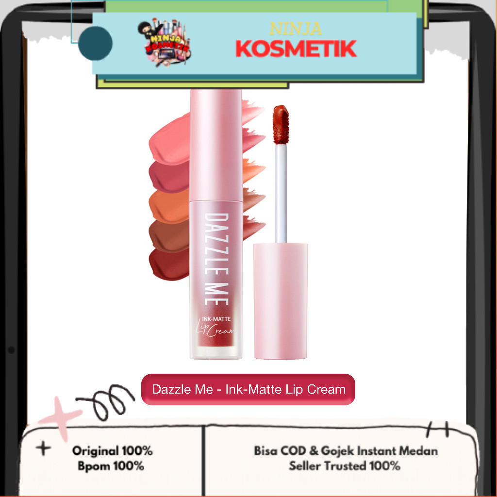 DAZZLE ME - INK-MATTE LIP CREAM ( 2.5 ml ) - Liptint Comfy Matte Finish Long-Lasting 4x Natural Infu