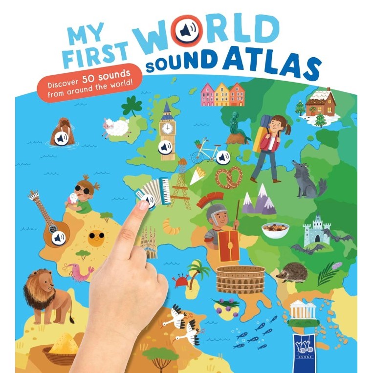 My First World Sound Atlas: My First Sound Atlas Board book