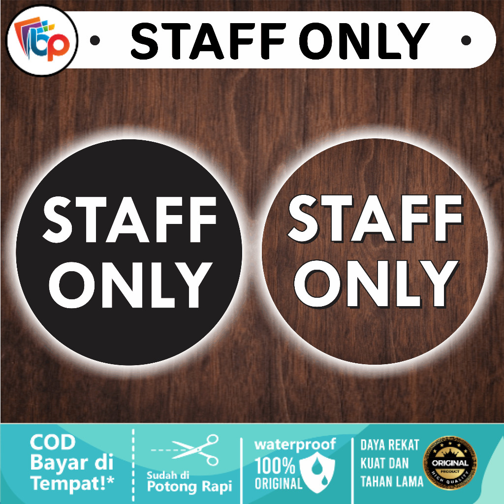 

Stiker Vinyl Staff Only Glossy + Cut