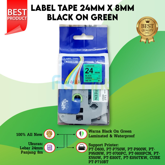 

Compatible Label Tape Laminated TZE-751 24mm X 8m Black On Green Cassette Printer Bro PT-9800PCN PT-P750W PT-P900W PT-P950NW PT-9700PC PT-E550W PT-E800T PT-E850TKW PT-P710BT