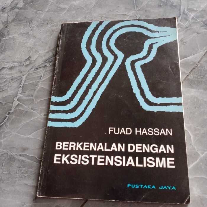 FUAD HASSAN-BERKENALAN DENGAN EKSISTENSIALISME-P1