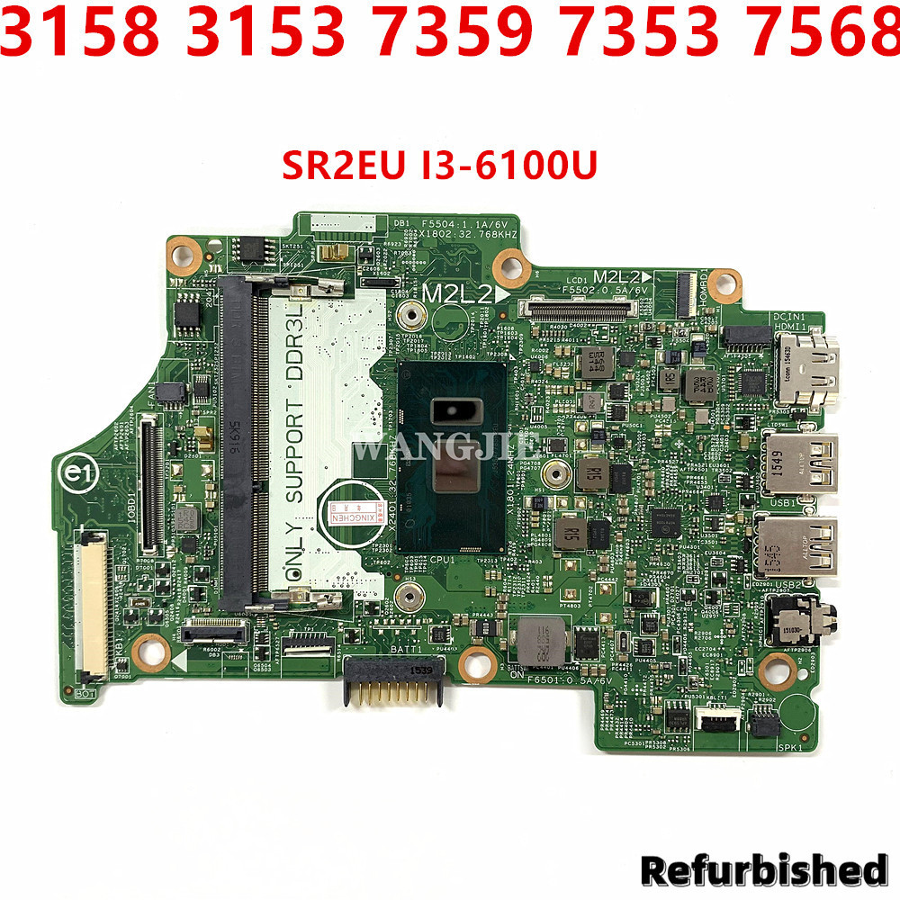 Used 14296-1 For DELL Inspiron 3158 3153 7359 7353 7568 Laptop Motherboard I3-6100U CPU CN-004R7J 00