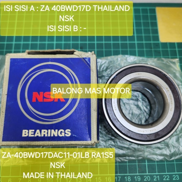 BEARING MOBIL LAKER ZA-40BWD17DCA116** RA1S5 NSK MADE IN THAILAND ( ZA 40BWD17D THAILAND NSK ) 1PC F