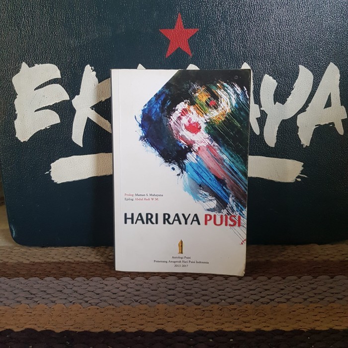 

Buku Puisi HARI RAYA PUISI (Antologi Puisi 2013-2017) - Yayasan Hari Puisi