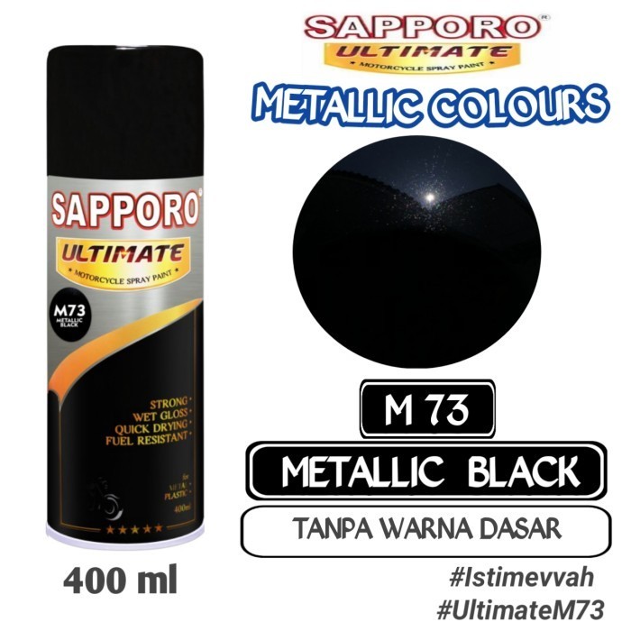 

SAPPORO ULTIMATE M73 METALLIC BLACK 400ml Cat Semprot Pylok Pilok