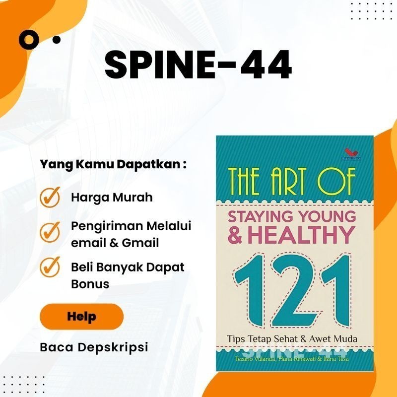 

The Art of Staying Young Healthy (121 Tips Tetap Sehat Awet Muda