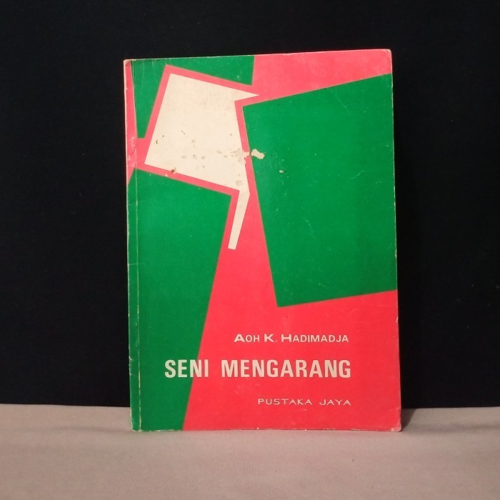 SENI MENGARANG - AOH K. HADIMADJA - PUSTAKA JAYA - T3