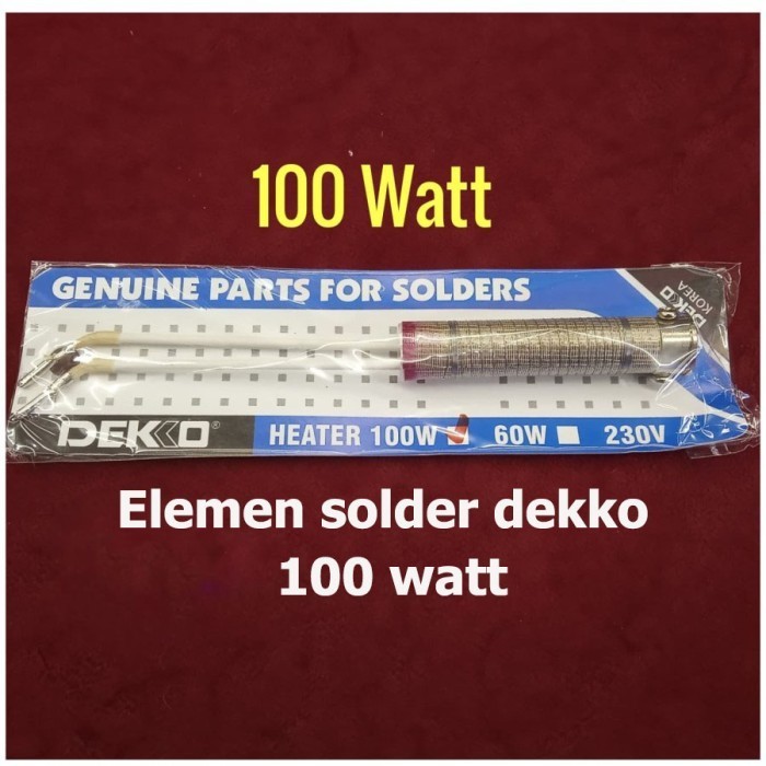 LG09 ELEMEN SOLDER DEKKO 100W - ELEMENT SOLDER ds100n 100 W ORIGINAL deKko