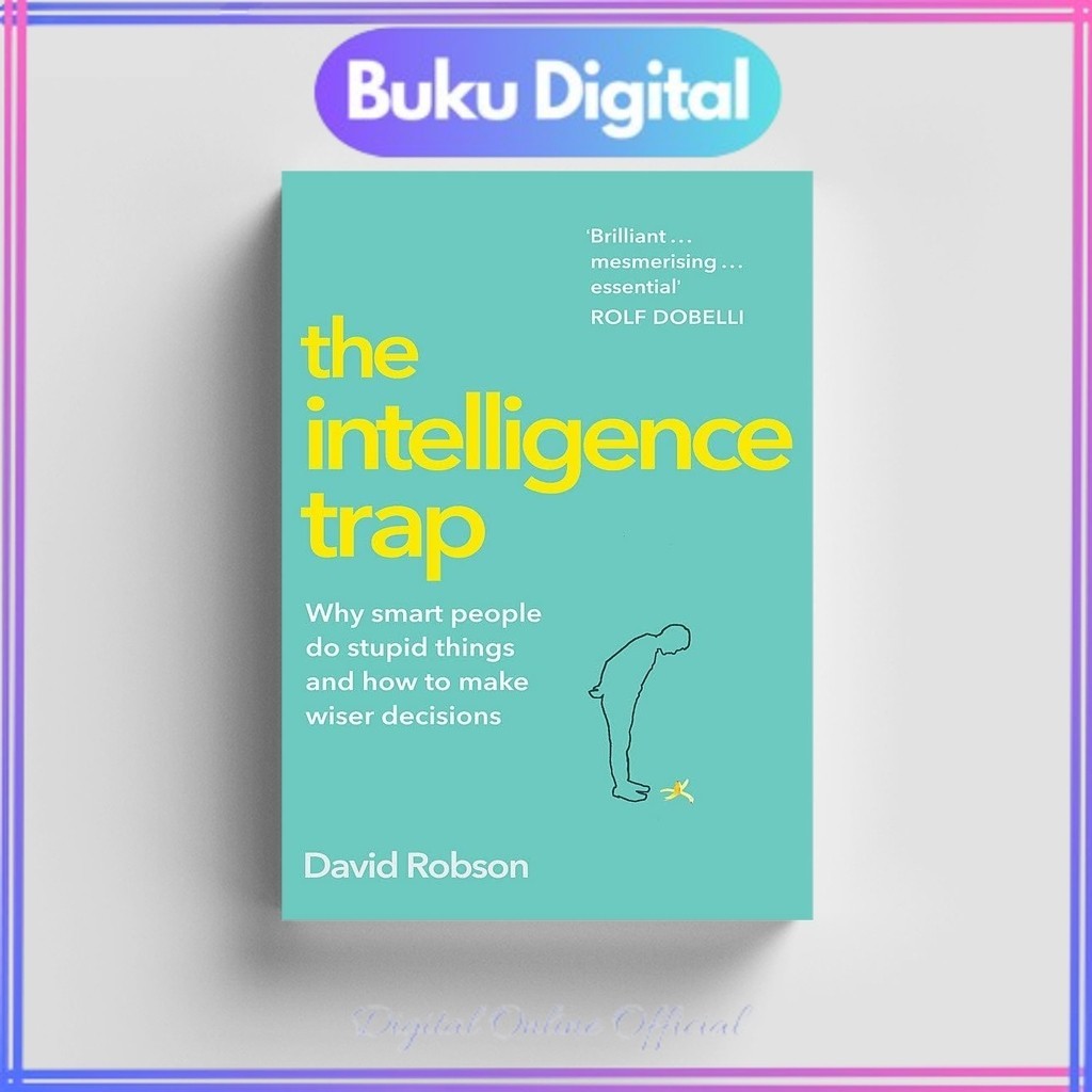 

The Intelligence Trap | David Robson
