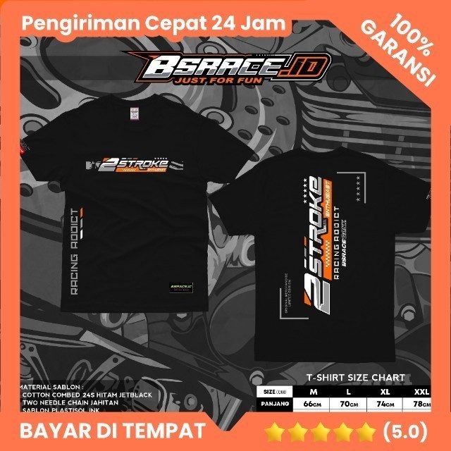 Kaos 2Stroke 2Tak 2Strokeindonesia Tshirt TwoStroke Baju Kaos 2Tak Terbaru Kaos 2Stroke Bsrace
