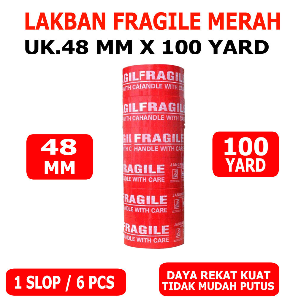 

1 Slop - Lakban Fragile Merah 48 mm x 100 Yard - Handle With Care Jangan Di Banting