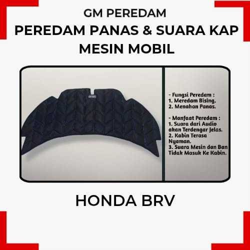 Honda BRV Peredam  Kap Mesin Mobil GM PEREDAM