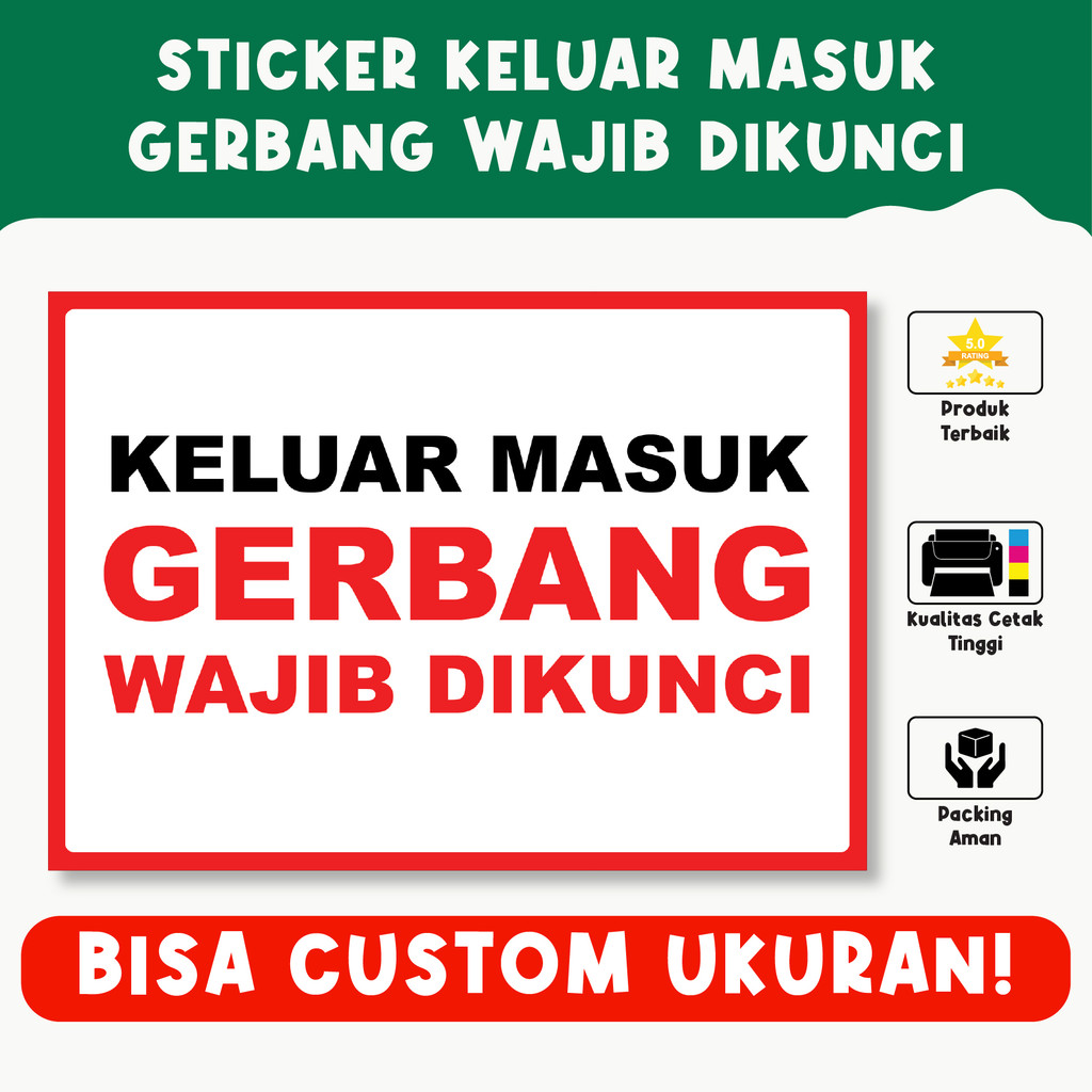 

Sticker Pengingat Keamanan Gerbang, Wajib Dikunci Saat Keluar Masuk untuk Keamanan Lingkungan