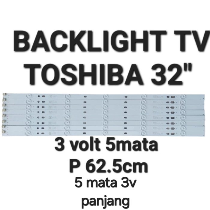 BSM BL TV 5mata 3v 62.5cm backlight TOSHIBA 3V 5K 32 TV 5 LED MATA