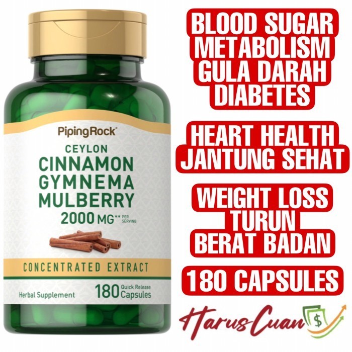 

Baru !! Piping Rock Ceylon Cinnamon Gymnema Mulberry 2000 mg 180 Capsules Gula