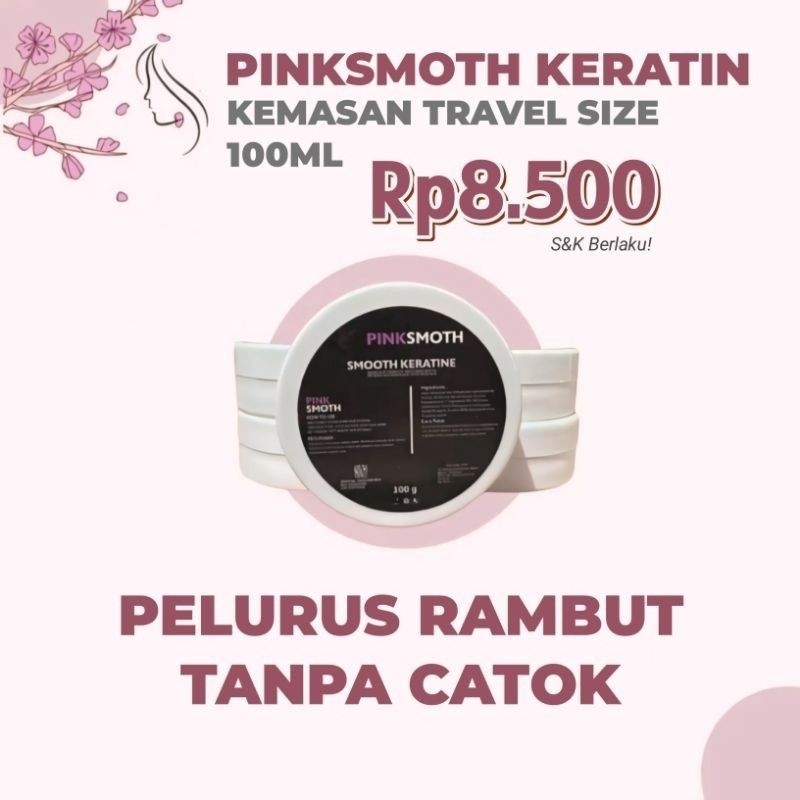 PINKSMOTH KERATIN PELURUS RAMBUT TANPA CATOK