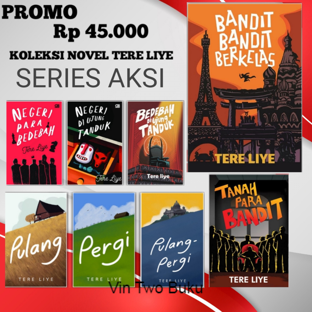Buku Novel Tere Liye Series Paket Serial Aksi TereLiye Tanah Para Bandit Bandit Berkelas Pulang Perg