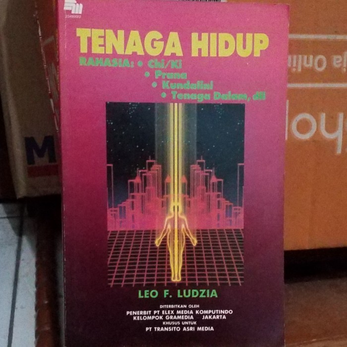 Tenaga Hidup - Rahasia Chi/Ki Prana Kundalini Tenaga Dalam