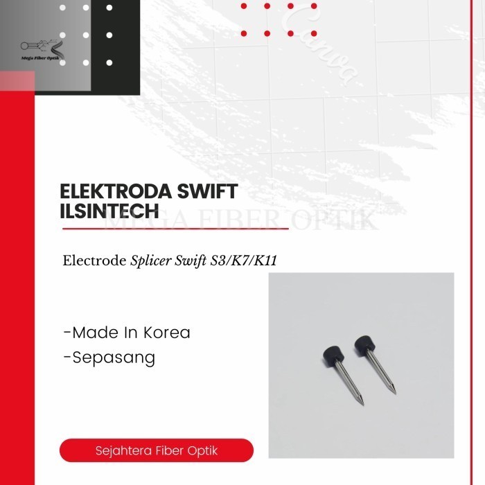 Elektroda Ilsintech / Electrode Splicer Swift S3 / K7 / K11 ORIGINAL | Alat Fiber Optic