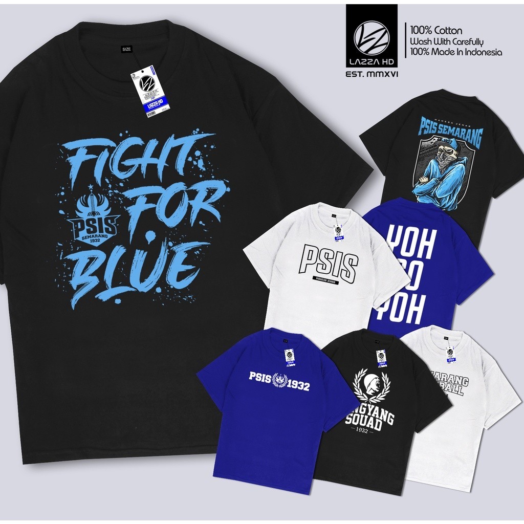 Harmony2Store Kaos Baju Distro PSIS SEMARANG FOOTBALL CULTURE YOH ISO YOH FIGHT FOR BLUE PSIS SEMARA