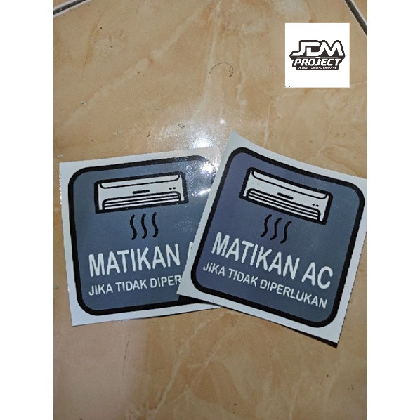 

JDM Project - Stiker Matikan AC Jika Tidak Diperlukan
